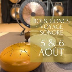 Formation Bols, gongs et Voyage Sonore - 5 et 6 Août 2024 - 2 jours