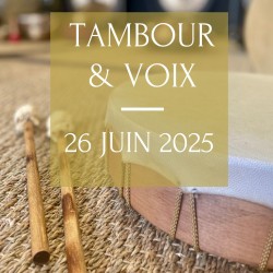 Formation Tambour et Voix - 26 Juin 2025 - 1 jour