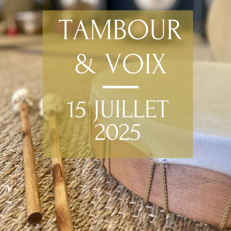Formation Tambour et Voix - 15 Juillet 2025 - 1 jour