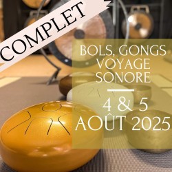 Formation Bols, Gongs et Voyage Sonore - 4 et 5 Août 2025 - 2 jours