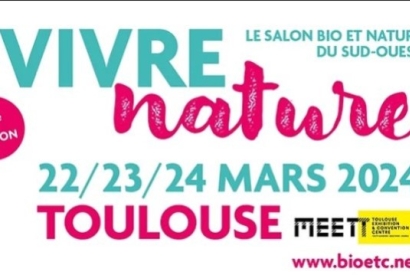 Salon Vivre Nature à Toulouse du 24 au 26 Mars 2023